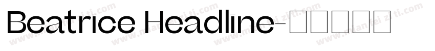 Beatrice Headline字体转换